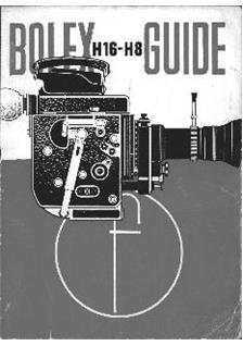 Bolex H 16 manual. Camera Instructions.